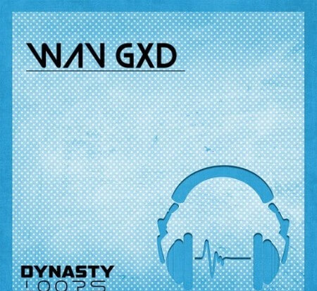 Dynasty Loops WAV GXD WAV